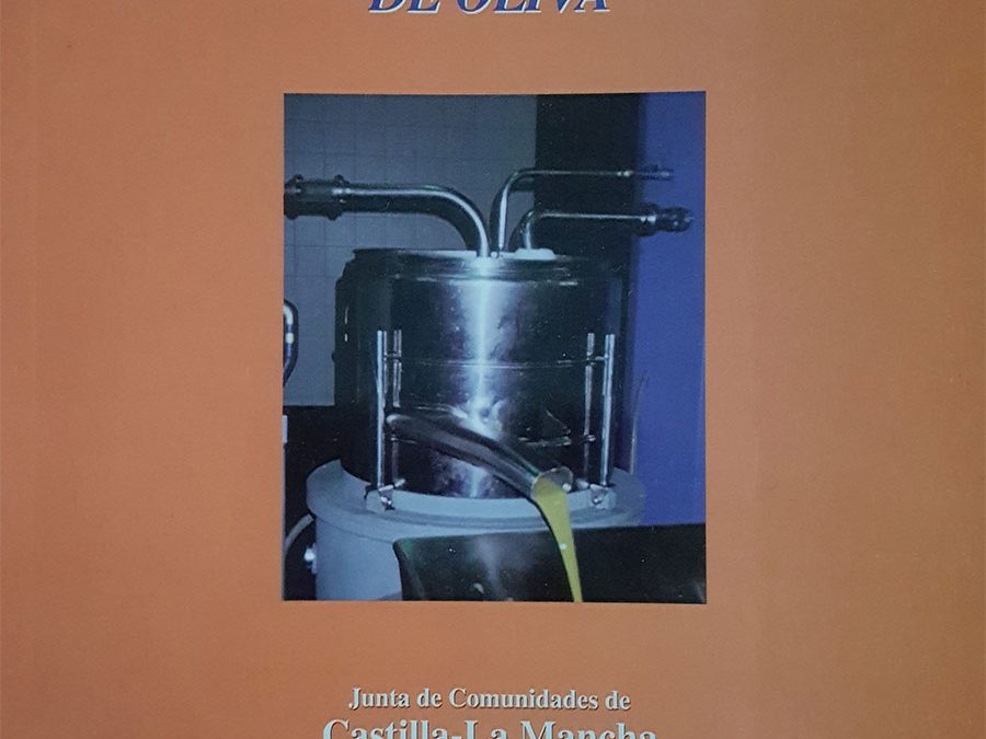 Cap. “Calidad del Aceite de Oliva. Influencia de la elaboración”. El olivar y el aceite de oliva. Universidad Castilla-La Mancha. 1999.
